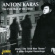 Karas Anton - First Man Of The Zither Plays The T Karas Anton - First Man Of The Zither Plays The T