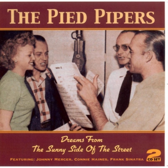 Pied Pipers - Dreams From The Sunny Side Of The S