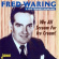 Waring Fred And His Pennsylvanians - We All Scream For Ice Cream! Waring Fred And His Pennsylvanians - We All Scream For Ice Cream!