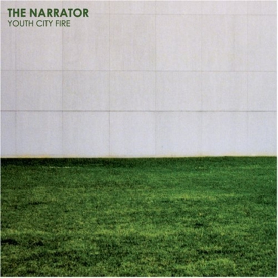 Narrator The - Youth City Fire Ep