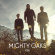 Mighty Oaks - Howl Mighty Oaks - Howl