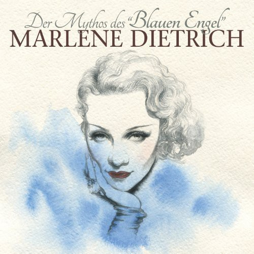 Dietrich Marlene - Der Mythos Des Blauen Engel