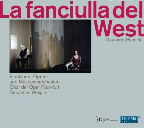 Puccini - Fancuilla Del West
