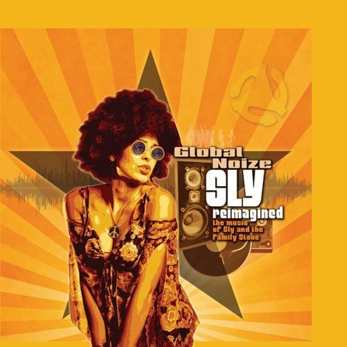 Global Noize - Sly Reimagined - Music Of Sly And T