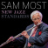 Most Sam - New Jazz Standards Most Sam - New Jazz Standards