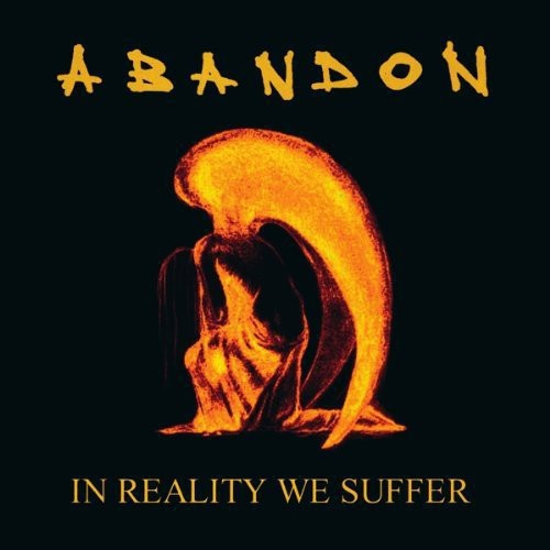 Abandon - In Reality We Suffer (2 Lp)