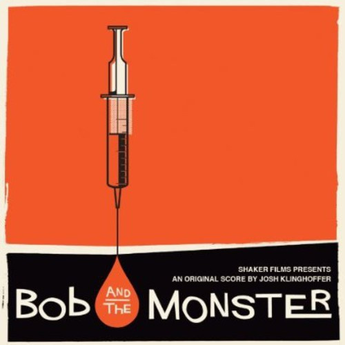 Soundtrack - Bob And The Monster (Score By Josh