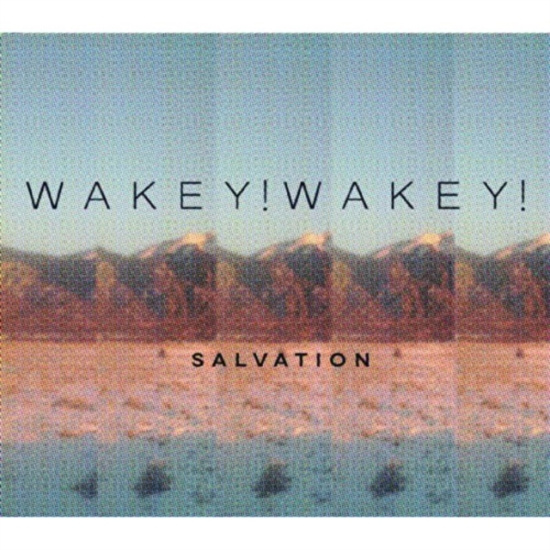 Wakey! Wakey! - Salvation