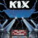Kix - Blow My Fuse Kix - Blow My Fuse