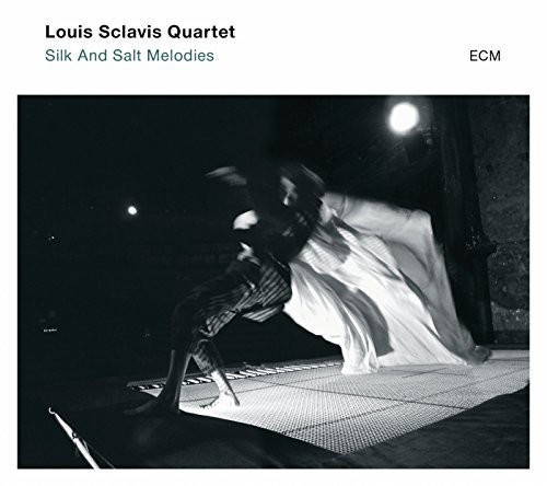Louis Sclavis Silk Quartet - Silk And Salt Melodies