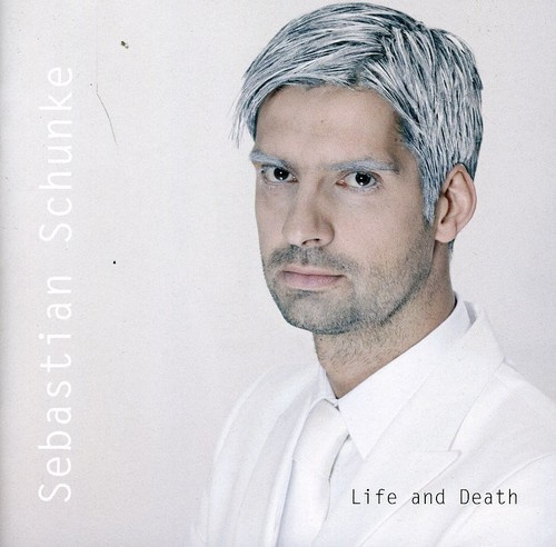 Schunke Sebastian - Life And Death