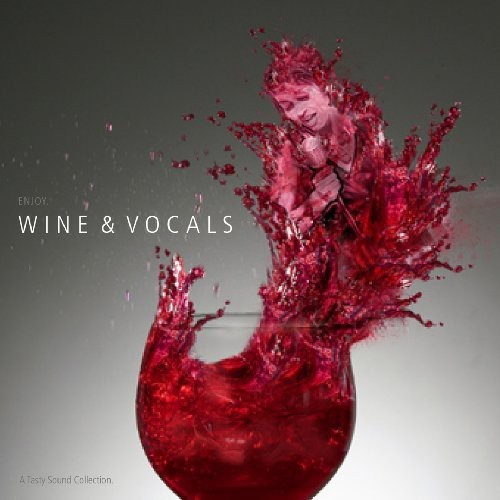 A Tasty Sound Collection - Wine & Vocals