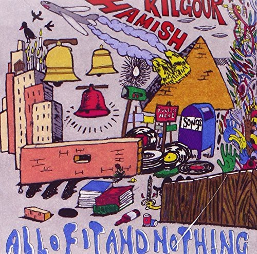 Hamish Kilgour - All Of It And Nothing