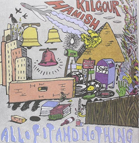 Hamish Kilgour - All Of It And Nothing