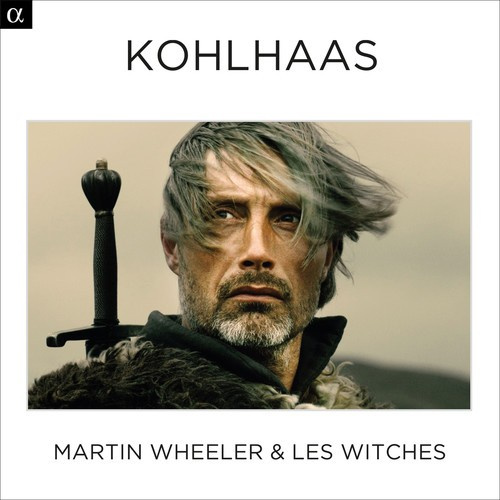 Wheeler & Les Witches - Kohlhaas