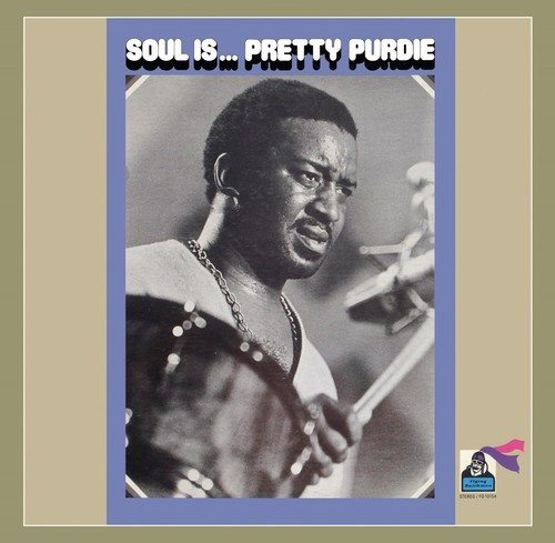 Pretty Purdie - Soul Is...Pretty Purdie