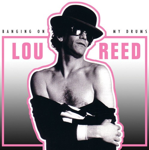 Reed Lou - Banging On My Drums - Live 1975-197