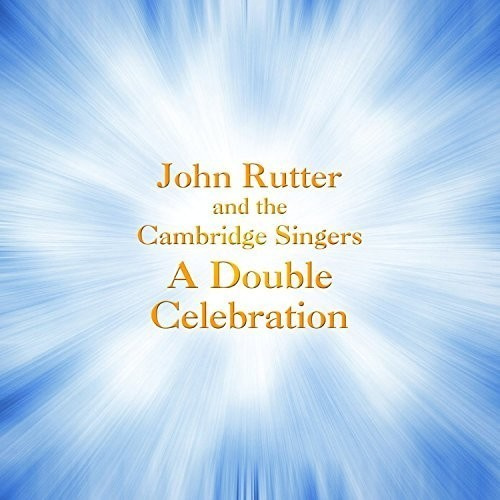 Rutter - A Double Celebration