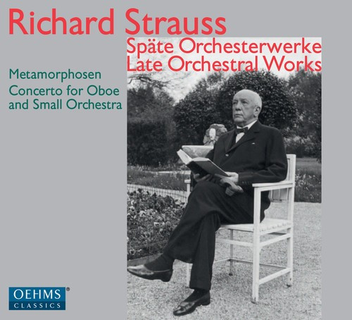 Richard Strauss - Late Orchestral Works