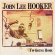 Hooker John Lee - I'm Going Home Hooker John Lee - I'm Going Home