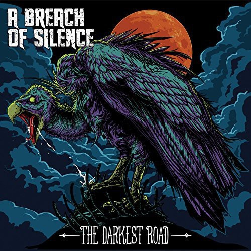 Breach Of Silence - Darkest Road