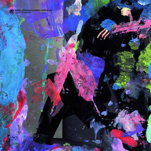 Friedman Burnt/Daniel Dodd-Ellis - Cease To Matter (Lp+Cd)