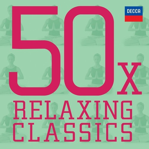 Blandade Artister - 50 X Relaxing Classics (3Cd)