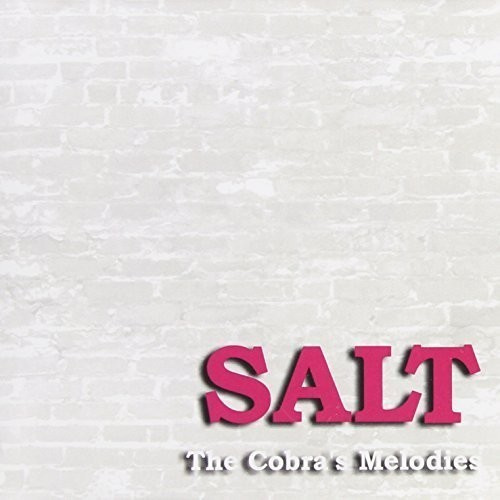 Salt - Cobra's Melodies