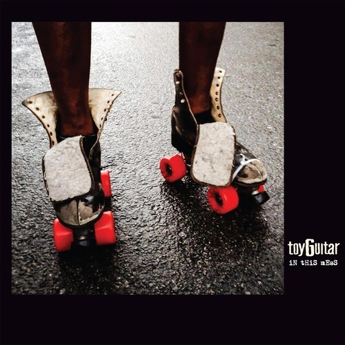 Toyguitar - In This Mess (Vinyl Lp)