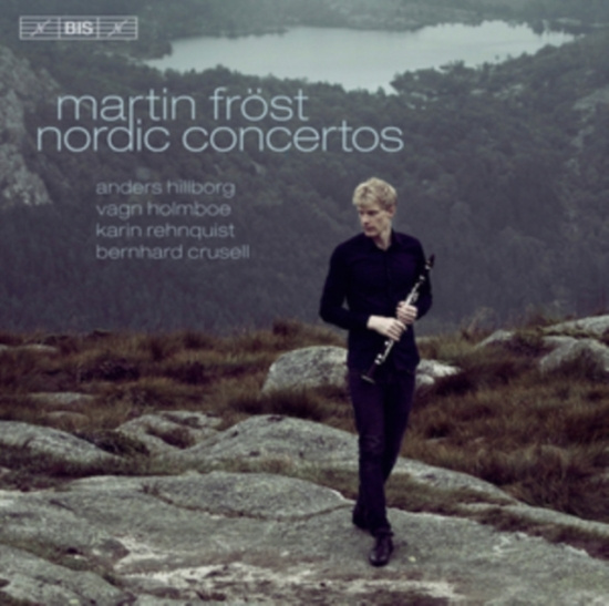 Martin Fröst - Plays Nordic Concertos
