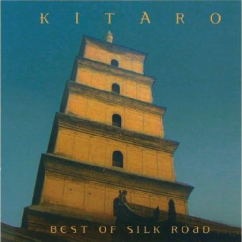 Kitaro - Best Of Silk Road