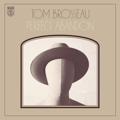 Brosseau Tom - Perfect Abandon