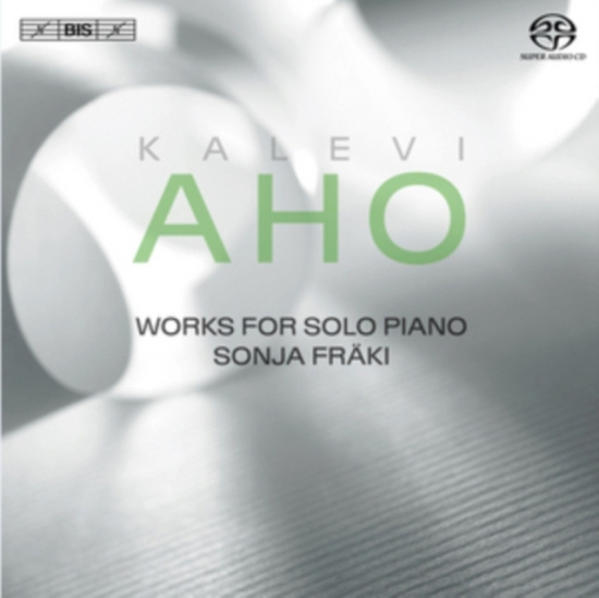 Aho Kalevi - Works For Solo Piano (Sacd)