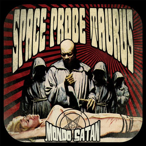 Space Probe Taurus - Mondo Satan