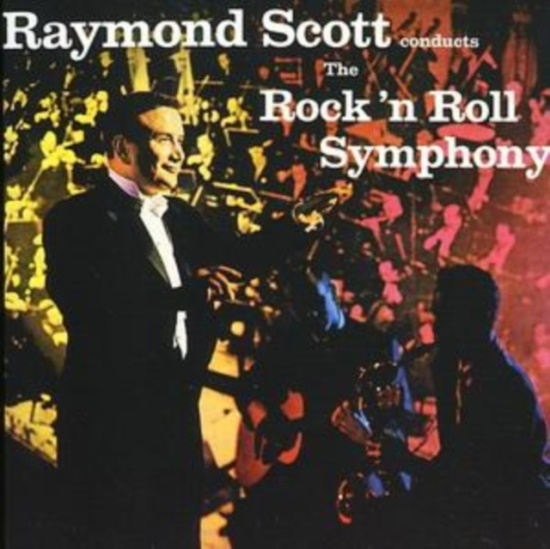 Scott Raymond Orchestra - Rock 'N' Roll Symphony