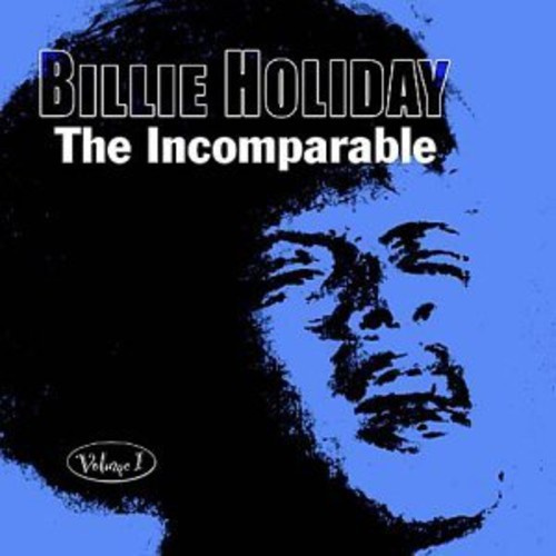 Holiday Billie - Incomparable Volume 1