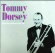 Dorsey Tommy - I'm Getting Sentimental Over You Dorsey Tommy - I'm Getting Sentimental Over You