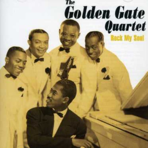Golden Gate Quartet - Rock My Soul