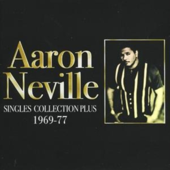 Neville Aaron - Singles Collection Plus