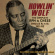 Howlin' Wolf - Complete Rpm & Chess Singles As & B Howlin' Wolf - Complete Rpm & Chess Singles As & B