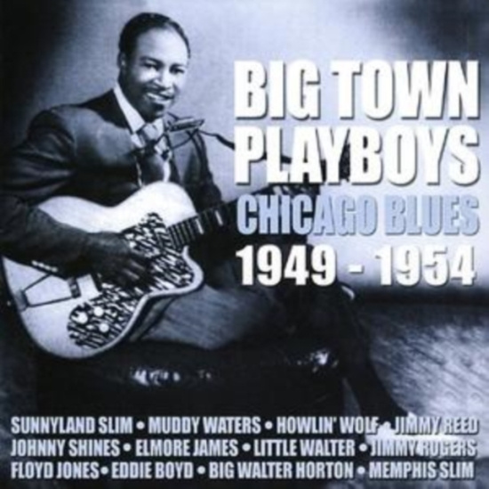 Various Artists - Big Town Playboys: Chicago Blues 19
