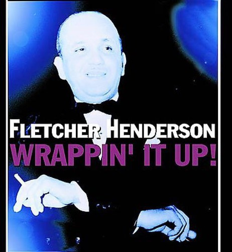 Henderson Fletcher - Wrappin' It Up