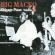 Big Maceo - Worried Life Blues Big Maceo - Worried Life Blues
