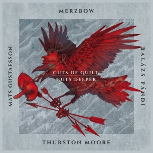 Merzbow Mats Gustafsson Balazs Pa - Cuts Of Guilt, Cuts Deeper