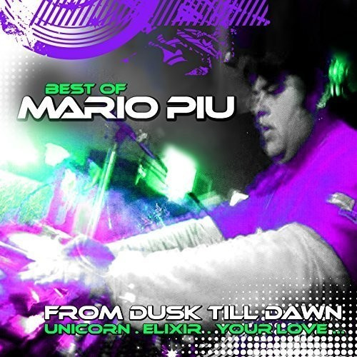 Piu Mario - From Dusk Till Dawn - Best Of