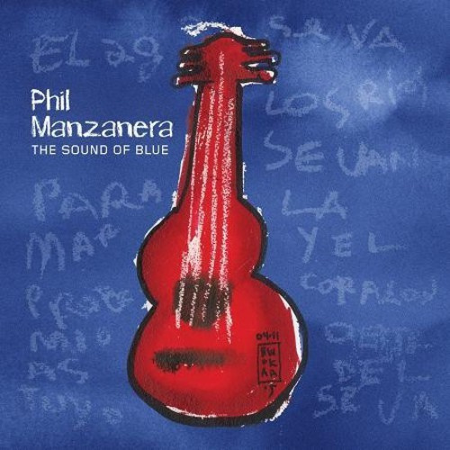 Manzanera Phil - The Sound Of Blue
