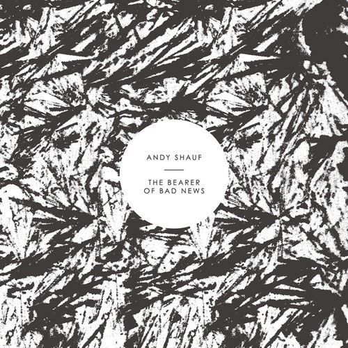 Shauf Andy - Bearer Of Bad News