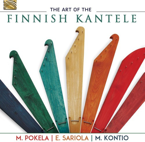 Pokela / Sariola / Kontio - The Art Of The Finnish Kantele