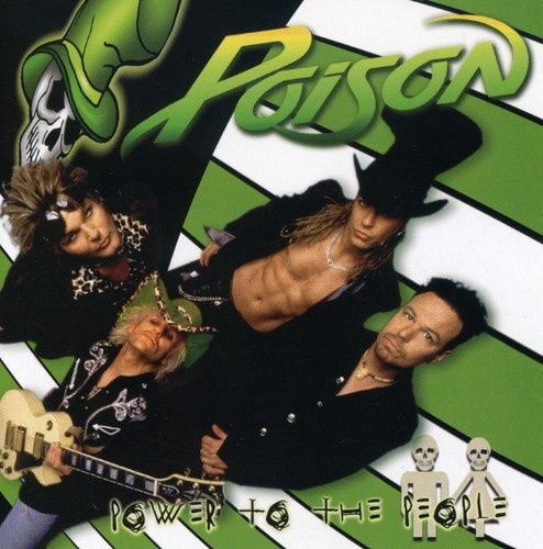 Poison - Power To The People