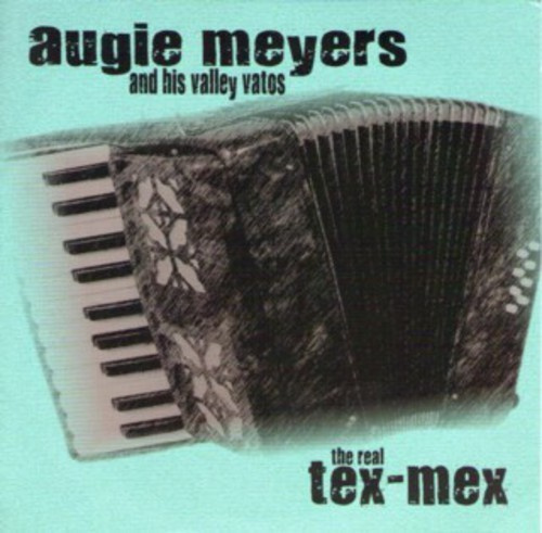 Augie Meyers - Real Tex-Mex